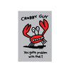 Crabby Guy Sticker